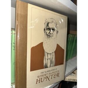 The‎ Narrative of Robert Hancock Hunter